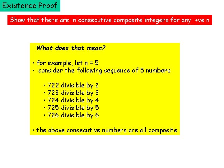 Existence Proof Show that there are n consecutive composite integers for any +ve n