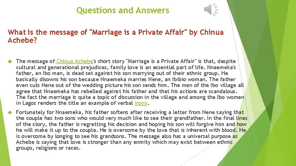 Questions and Answers What is the message of "Marriage is a Private Affair" by