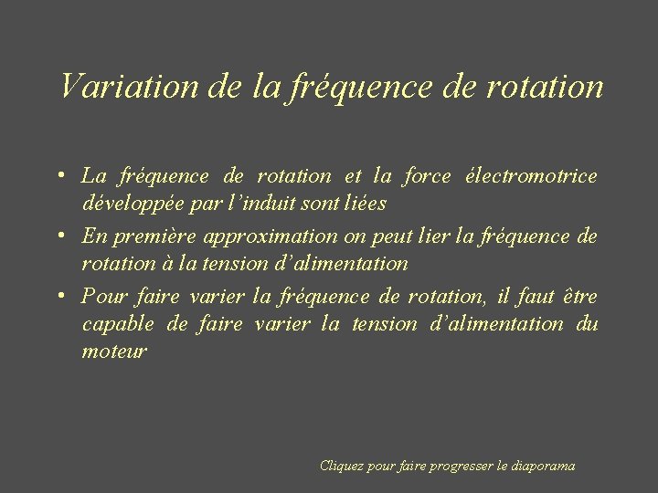 Variation de la fréquence de rotation • La fréquence de rotation et la force