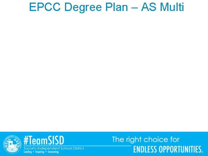 EPCC Degree Plan – AS Multi 