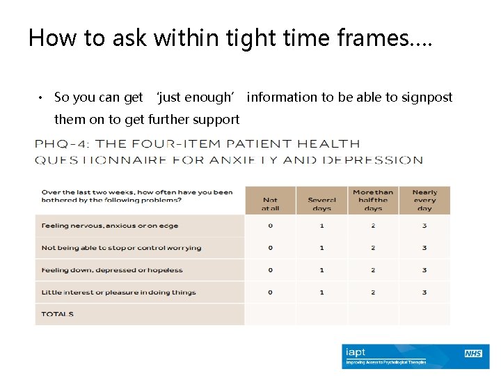 How to ask within tight time frames…. • So you can get ‘just enough’