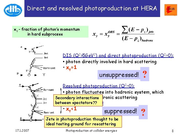 Direct and resolved photoproduction at HERA xγ - fraction of photon’s momentum in hard