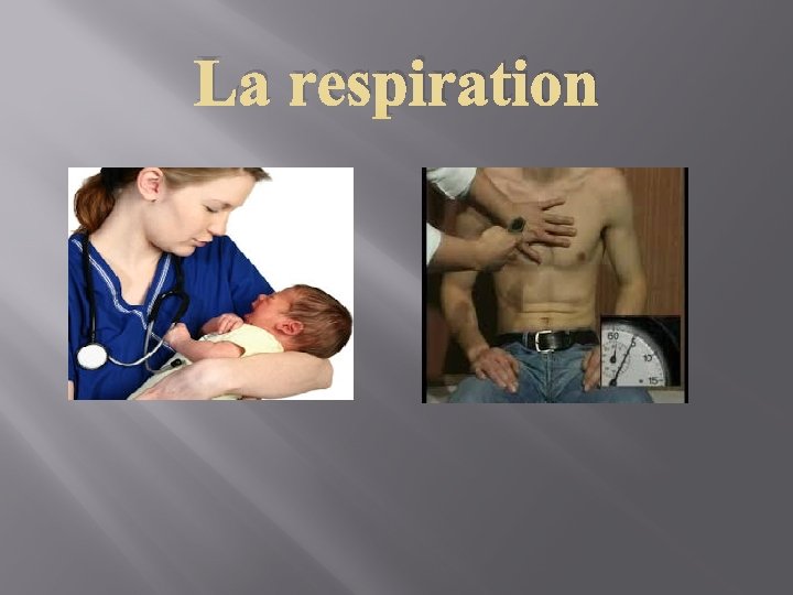 La respiration 