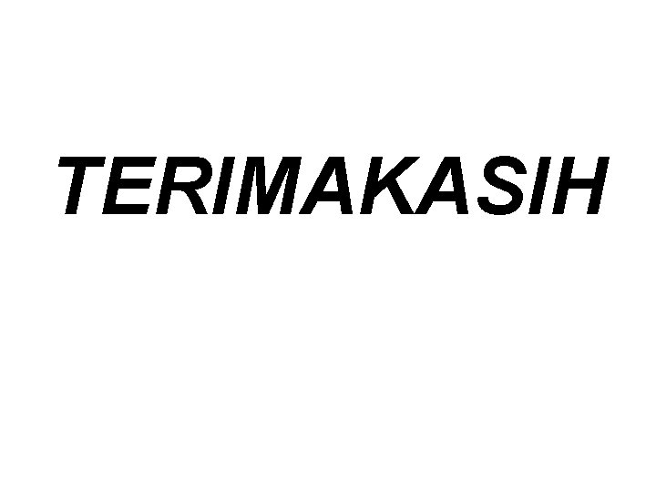 TERIMAKASIH 