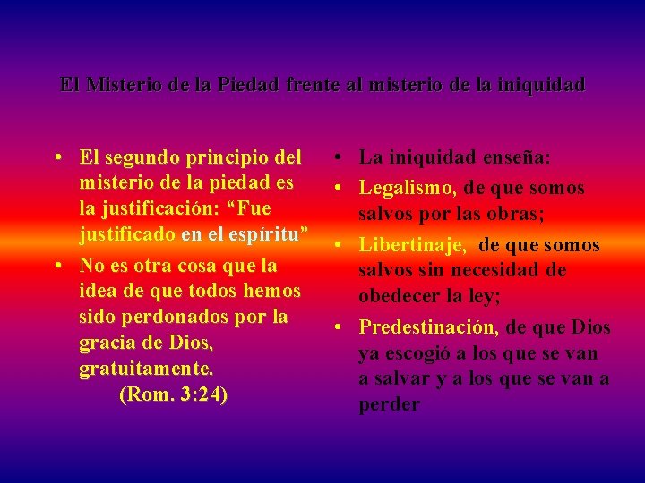 El Misterio de la Piedad frente al misterio de la iniquidad • El segundo