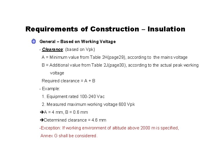 Requirements of Construction – Insulation General – Based on Working Voltage - Clearance: (based