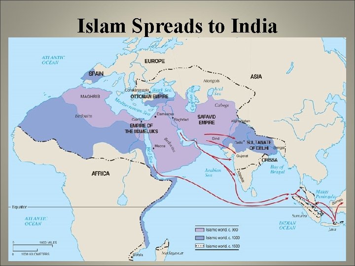 Islam Spreads to India 