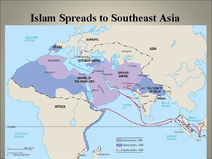 Islam Spreads to Southeast Asia 