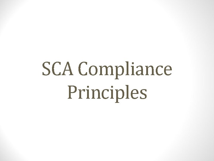 SCA Compliance Principles 