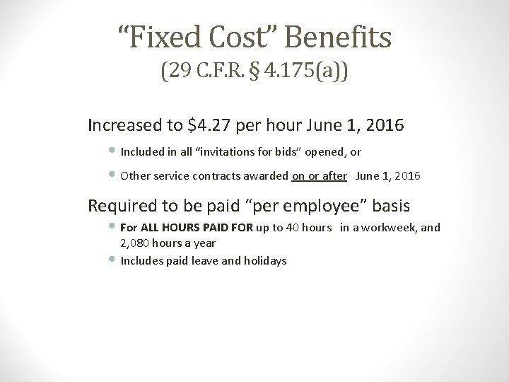 “Fixed Cost” Benefits (29 C. F. R. § 4. 175(a)) Increased to $4. 27