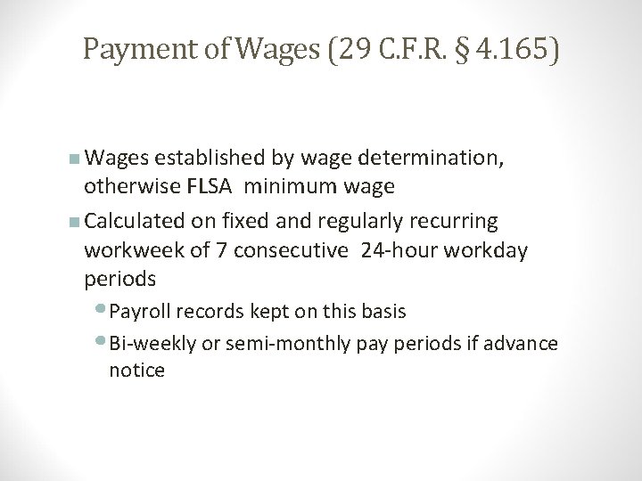 Payment of Wages (29 C. F. R. § 4. 165) n Wages established by