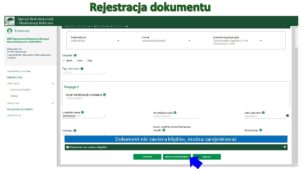 Rejestracja dokumentu Dokument nie zawiera błędów, można zarejestrować 