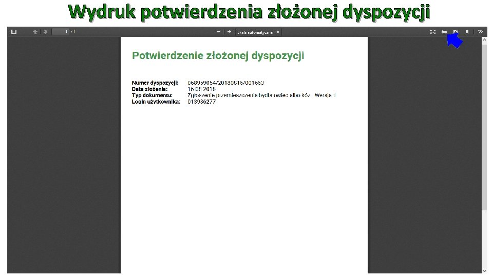 Wydruk potwierdzenia złożonej dyspozycji 