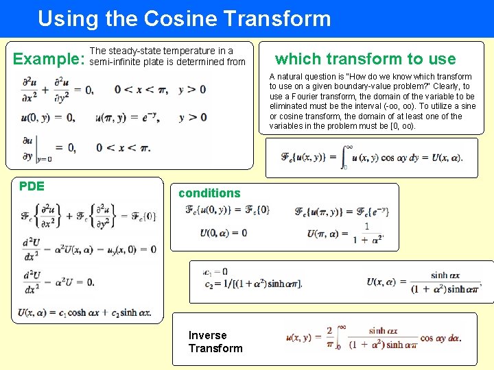 Using the Cosine Transform Example: The steady-state temperature in a semi-infinite plate is determined