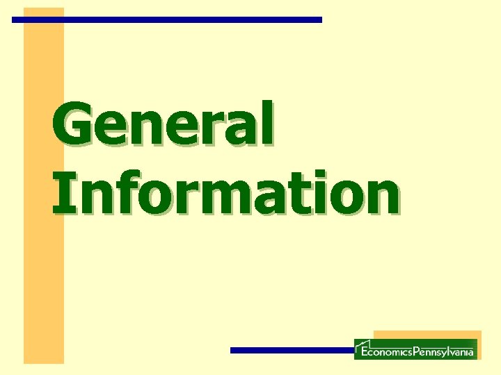 General Information General Information