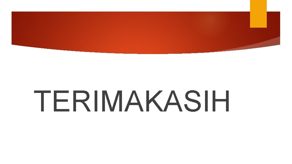 TERIMAKASIH 