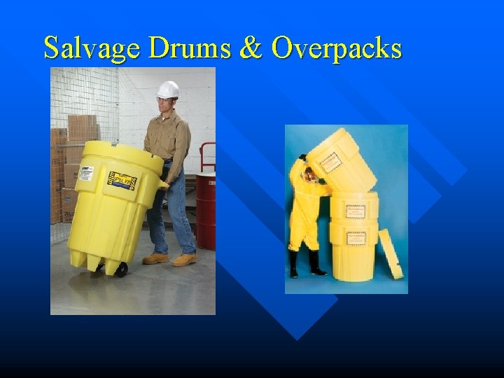 Salvage Drums & Overpacks Salvage Drums & Overpacks