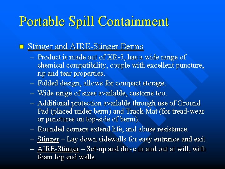 Portable Spill Containment n Stinger and AIRE-Stinger Berms – Product is made out of Portable Spill Containment n Stinger and AIRE-Stinger Berms – Product is made out of