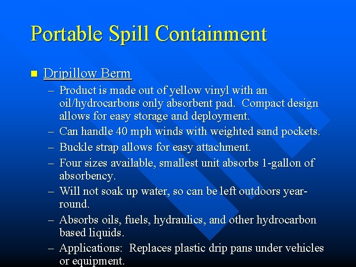 Portable Spill Containment n Dripillow Berm – Product is made out of yellow vinyl Portable Spill Containment n Dripillow Berm – Product is made out of yellow vinyl