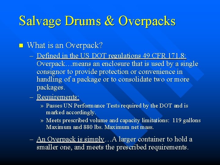 Salvage Drums & Overpacks n What is an Overpack? – Defined in the US Salvage Drums & Overpacks n What is an Overpack? – Defined in the US