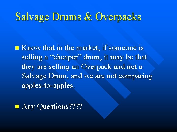 Salvage Drums & Overpacks n Know that in the market, if someone is selling Salvage Drums & Overpacks n Know that in the market, if someone is selling