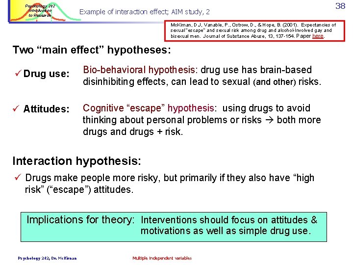 Psychology 242 Introduction to Research Example of interaction effect; AIM study, 2 38 Mc.