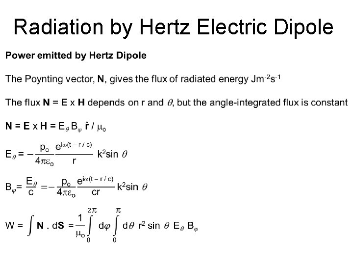 Radiation by Hertz Electric Dipole Radiation by Hertz Electric Dipole