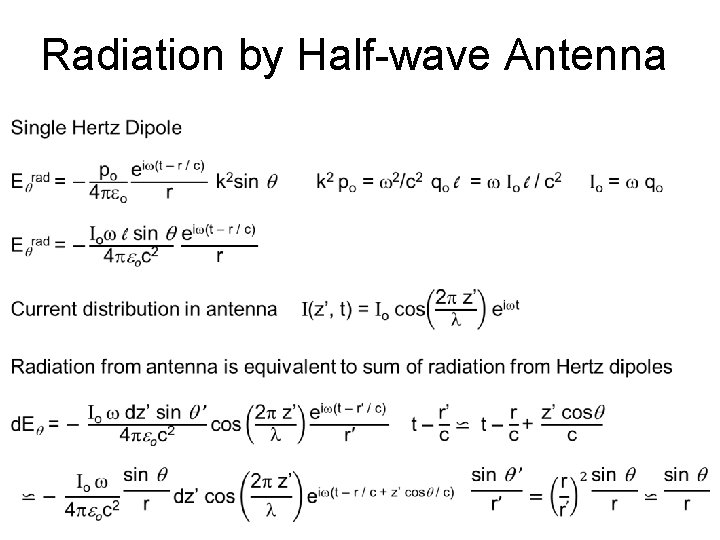 Radiation by Half-wave Antenna Radiation by Half-wave Antenna
