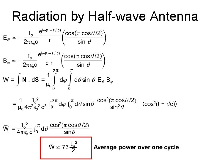 Radiation by Half-wave Antenna Radiation by Half-wave Antenna