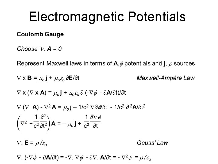 Electromagnetic Potentials Electromagnetic Potentials