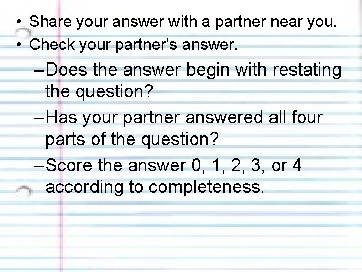  • Share your answer with a partner near you. • Check your partner’s