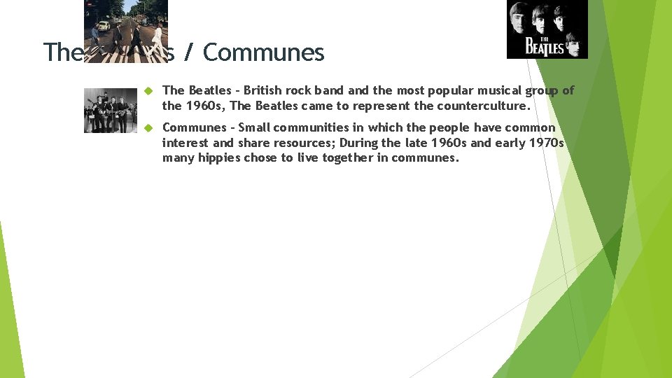 The Beatles / Communes The Beatles – British rock band the most popular musical