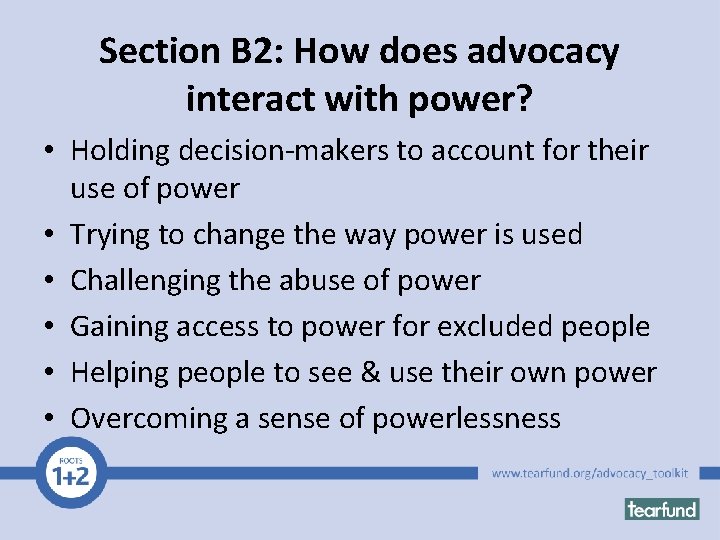 Section B 2: How does advocacy interact with power? • Holding decision-makers to account