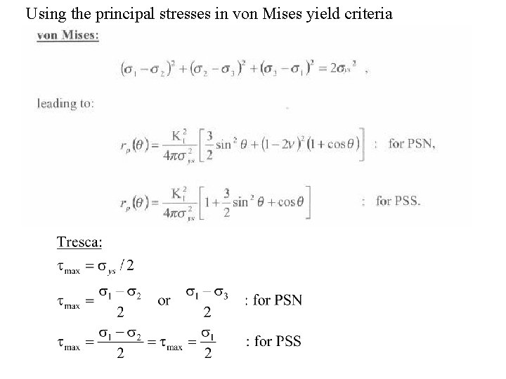 Using the principal stresses in von Mises yield criteria 