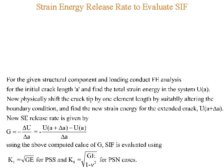 Strain Energy Release Rate to Evaluate SIF 