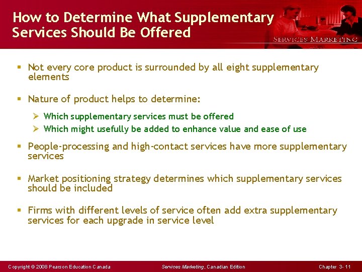 How to Determine What Supplementary Services Should Be Offered § Not every core product