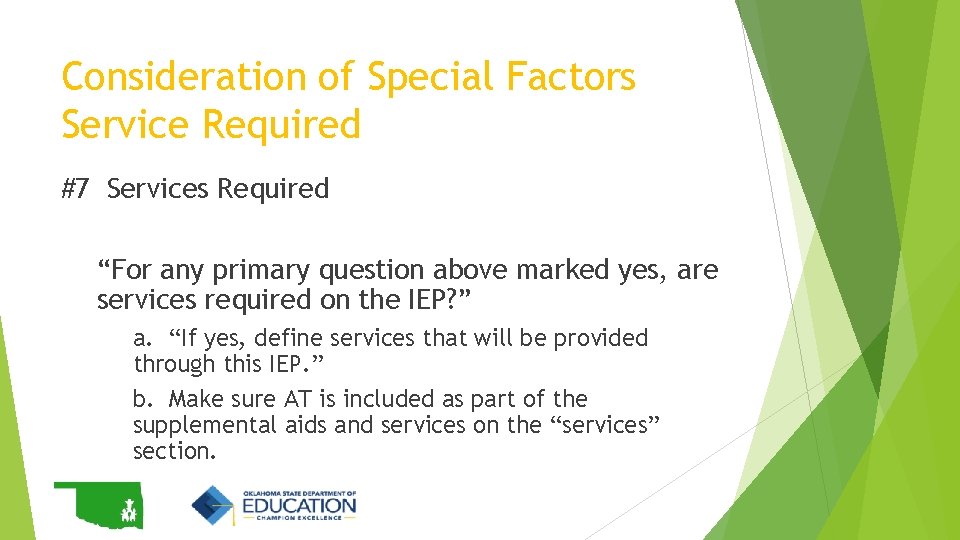 Consideration of Special Factors Service Required #7 Services Required “For any primary question above Consideration of Special Factors Service Required #7 Services Required “For any primary question above