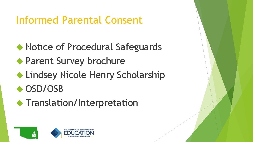 Informed Parental Consent Notice of Procedural Safeguards Parent Survey brochure Lindsey Nicole Henry Scholarship Informed Parental Consent Notice of Procedural Safeguards Parent Survey brochure Lindsey Nicole Henry Scholarship