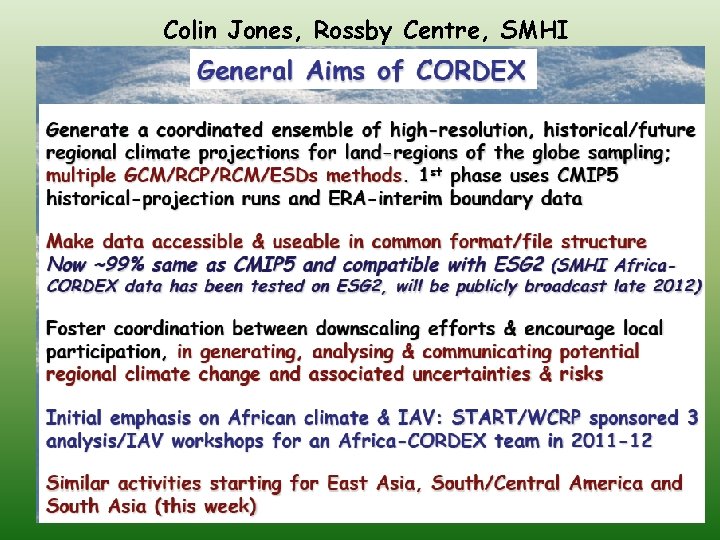 Colin Jones, Rossby Centre, SMHI 