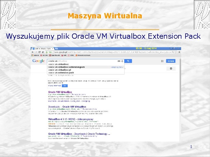 Maszyna Wirtualna Wyszukujemy plik Oracle VM Virtualbox Extension Pack 1 