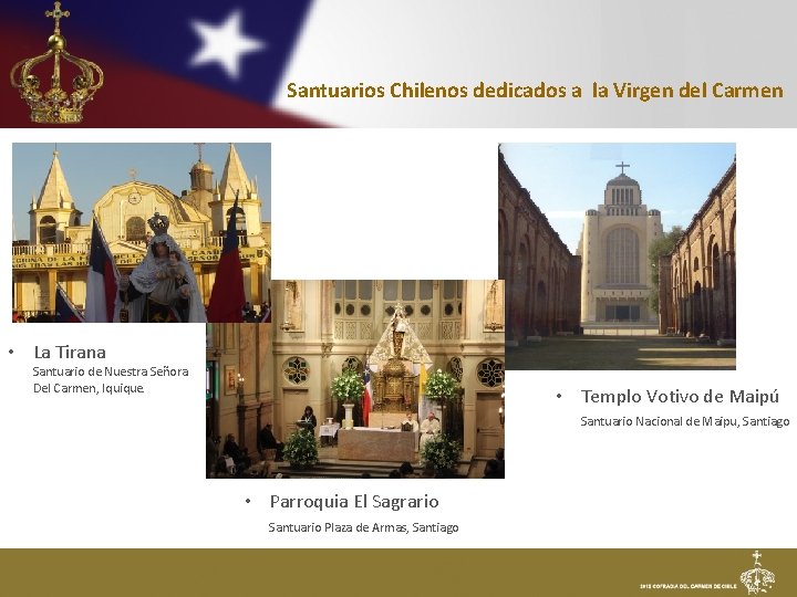 Santuarios Chilenos dedicados a la Virgen del Carmen • La Tirana Santuario de Nuestra