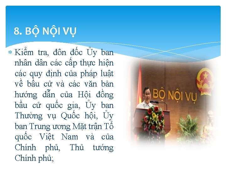 8. BỘ NỘI VỤ Kiểm tra, đôn đốc Ủy ban nhân dân các cấp