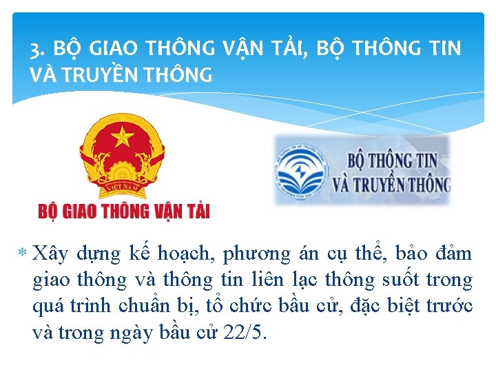 3. BỘ GIAO THÔNG VẬN TẢI, BỘ THÔNG TIN VÀ TRUYỀN THÔNG Xây dựng