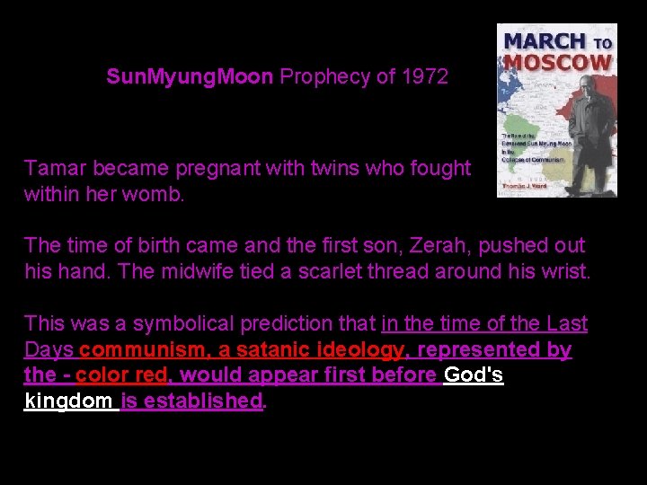 Sun. Myung. Moon Prophecy of 1972 Tamar became pregnant with twins who fought within