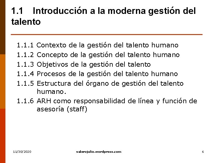 1. 1 Introducción a la moderna gestión del talento 1. 1. 1. 2 1.