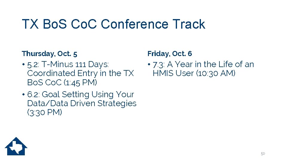 TX Bo. S Co. C Conference Track Thursday, Oct. 5 Friday, Oct. 6 •