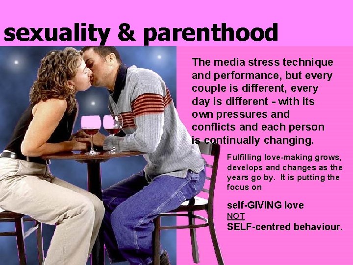 sexuality & parenthood The media stress technique and performance, but every couple is different,