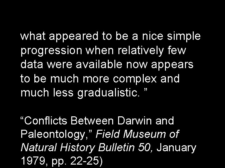 what appeared to be a nice simple progression when relatively few data were available