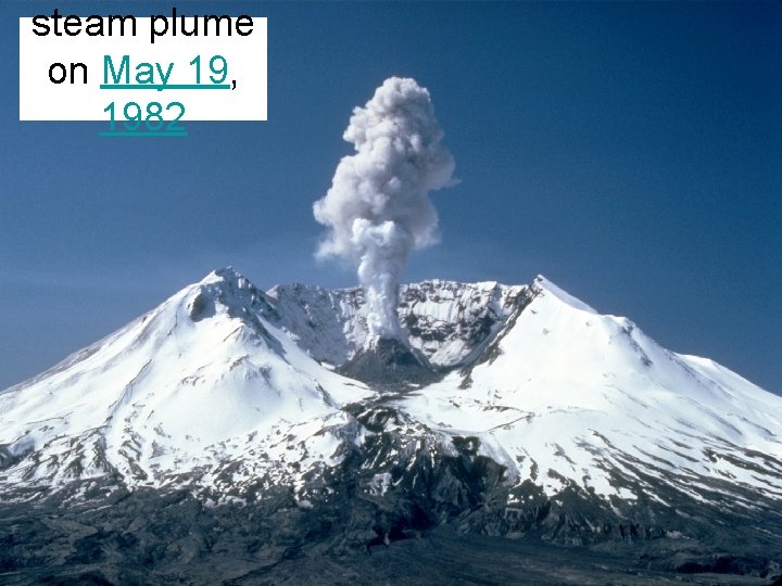 steam plume on May 19, 1982 