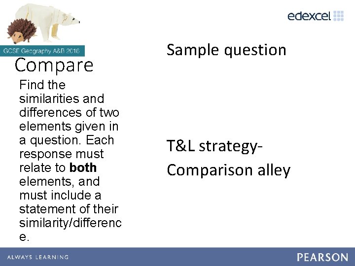 Compare Find the similarities and differences of two elements given in a question. Each
